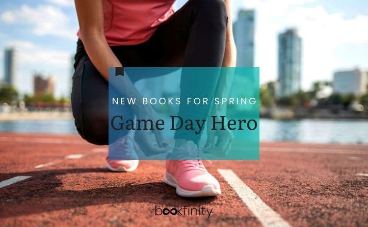 Spring Book Releases for Game Day Heroes 2026