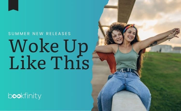 Summer Book Releases for Woke Up Like This 2026